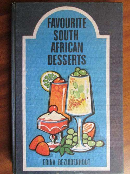 BEZUIDENHOUT, Erina - Favourite South African Desserts - (Hardcover)