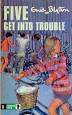 BLYTON, Enid - Five Get Into Trouble - (Hardcover with ilulstrated boards)