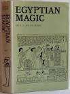 BUDGE, Sir E.A. Wallis - Egyptian Magic - (Hardcover in Wrapper)