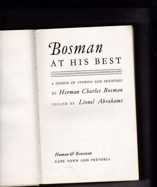 BOSMAN, Herman Charles - Bosman at his Best - (Hardcover)