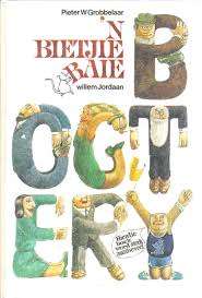 GROBBELAAR, Pieter W. & JORDAAN, Willem - 'n Bietjie Baie Bogtery -  (Pragtige Hardeband)