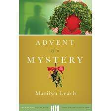 LEACH, Marilyn - Advent of a Mystery - (New looking Paperback)