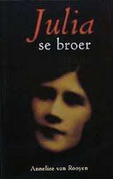 ROOYEN, Annelize van - Julia se Broer - (Sagteband) *