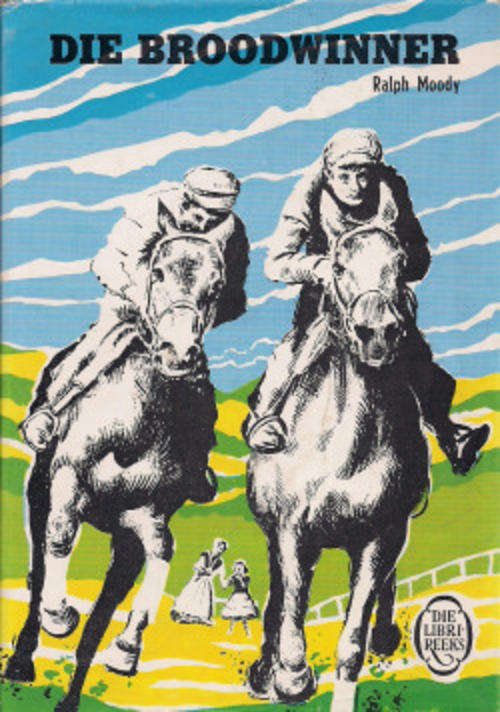 MOODY, Ralph - Die Broodwinner - <