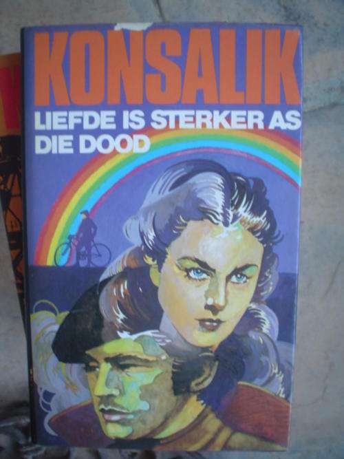 KONSALIK, Heinz G. - Liefde is sterker as die dood