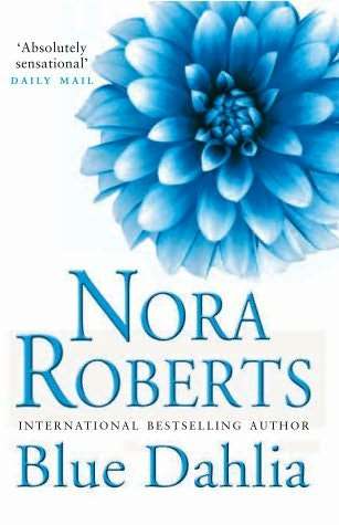 ROBERTS, Nora - Blue Dahlia - (Paperback)
