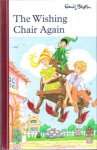 BLYTON, Enid - The Wishing Chair Again - (Hardcvover)