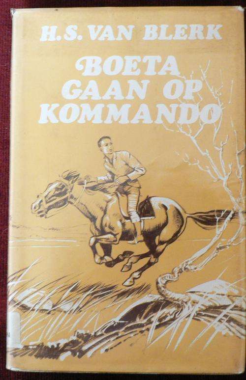 BLERK, H.S.van - Boeta gaan op Kommando