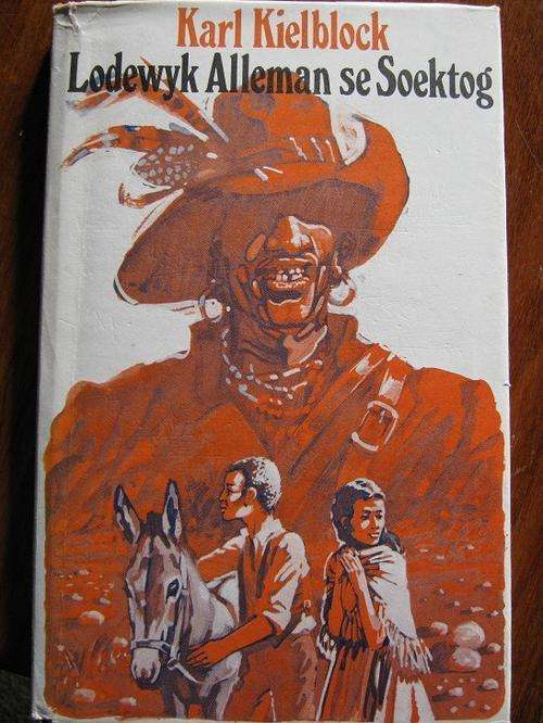 KIELBLOCK, Karl - Lodewyk Alleman se Soektog - (Hardeband in Stofomslag)