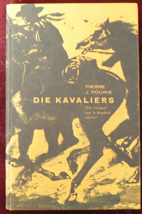FOURIE, Pierre J. - Die Kavaliers - (Hardeband)