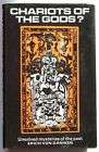 DANIKEN, Erich von - Chariots of the Gods? : Unsolved Mysteries of the Past - (Hardcover in Wrapper)