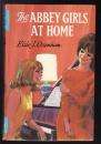 OXENHAM, Elsie J. - The Abbey Girls at Home - (Hardcover)