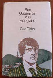 DIRKS, Cor - Ben Opperman van Hoogland - (Sagteband)