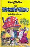 BLYTON, Enid - The Wishing Wand and Other Stories = From The Holiday Books (Hardcover)