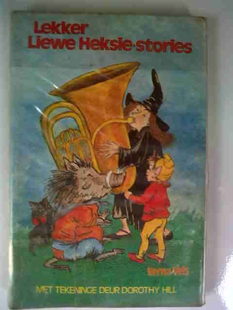LEKKER LIEWE HEKSIE-STORIES - VERNA VELS