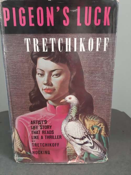Pigeon`s Luck /Tretchikoff and Hocking