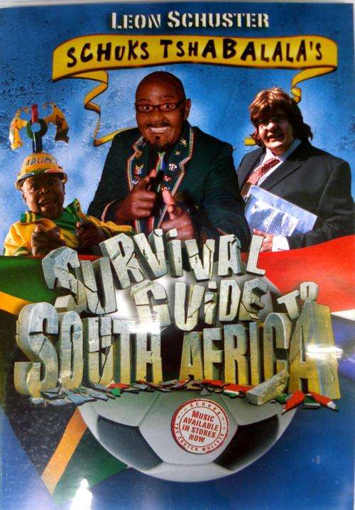 Schuks Tshabalala's Survival Guide to South Africa - Leon Schuster Alfred Ntombela Helen Zille