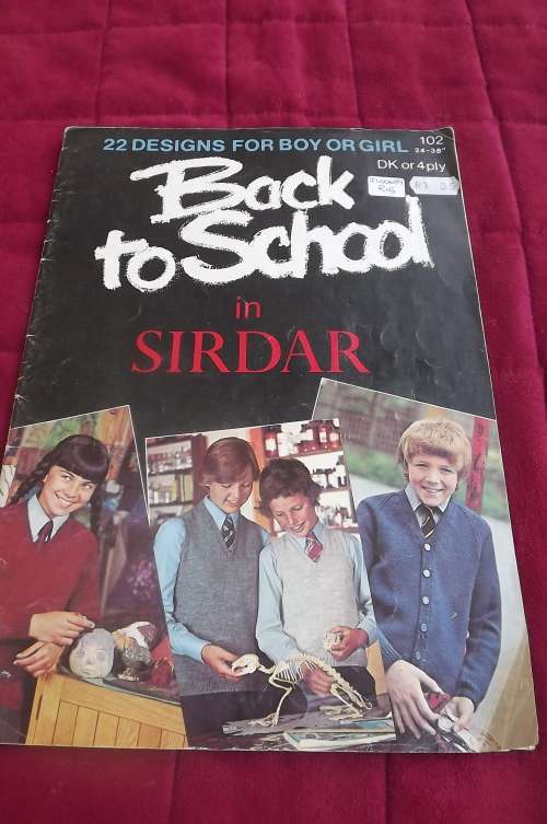 Book- Sirdar Wool Back to school " 22 knitting patterns for boys and girls.