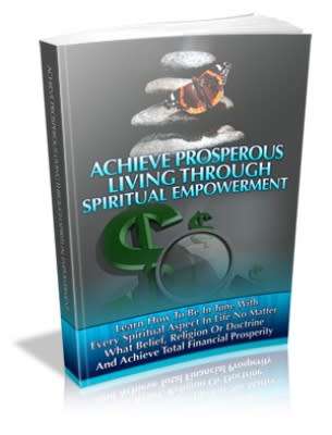 achieve prosperous living through spiritual empowerment