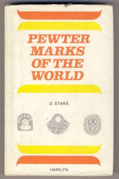 Pewter Marks of the World book - D.Stara