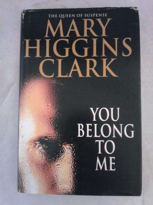 YOU BELONG TO ME BY MARY HIGGINS CLARK HARDCOVER