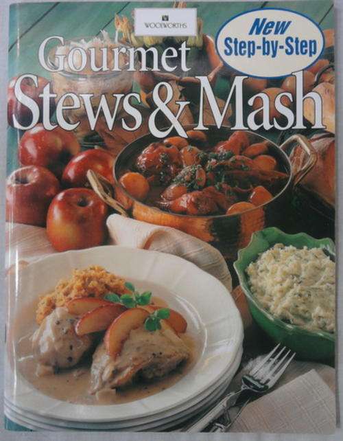 WOOLWORTHS - GOURMET STEWS AND MASH SOFTCOVER