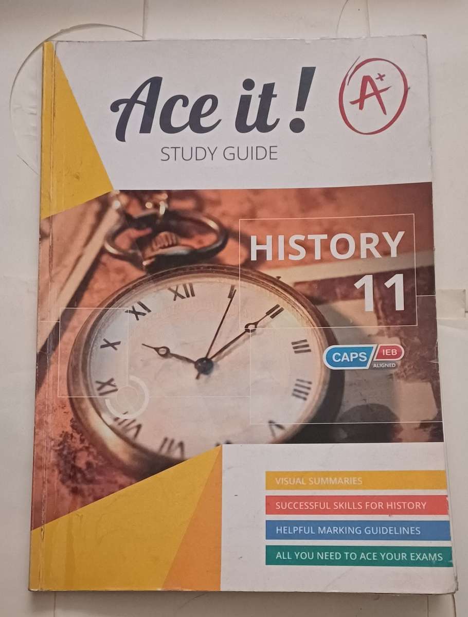 CAPS ACE IT! STUDY GUIDE HISTORY GRADE 11