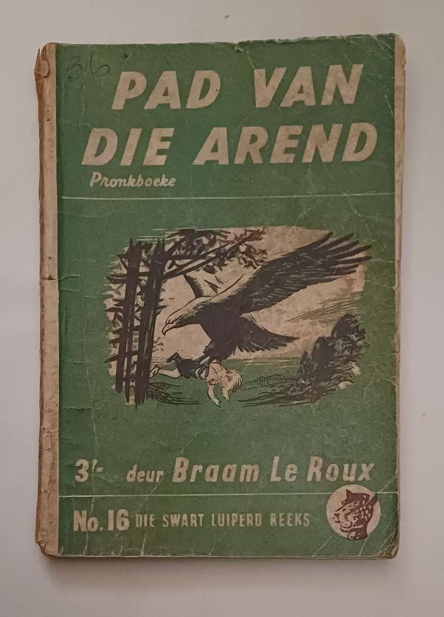 DIE SWART LUIPERD REEKS NO 16 - PAD VAN DIE AREND