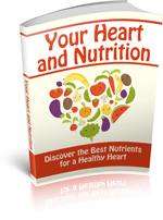 Your Heart  and Nutrition