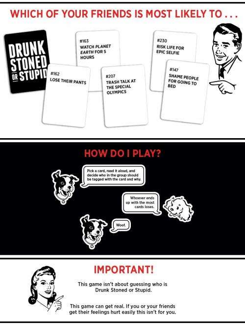 DRUNK STONED OR STUPID [A Party Game]