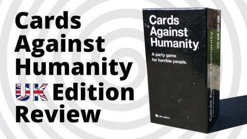 Cards Against Humanity - UK Edition