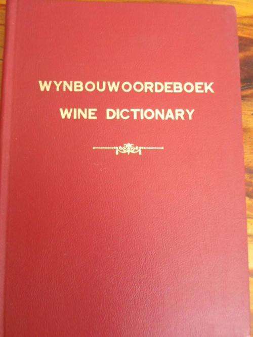 WYNBOUWOORDEBOEK / WINE DICTIONARY
