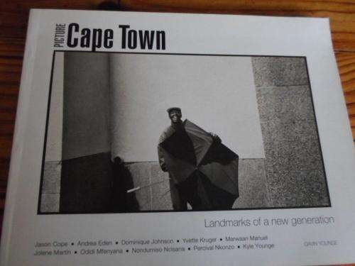 Picture Cape Town - Landmarks of a new generation