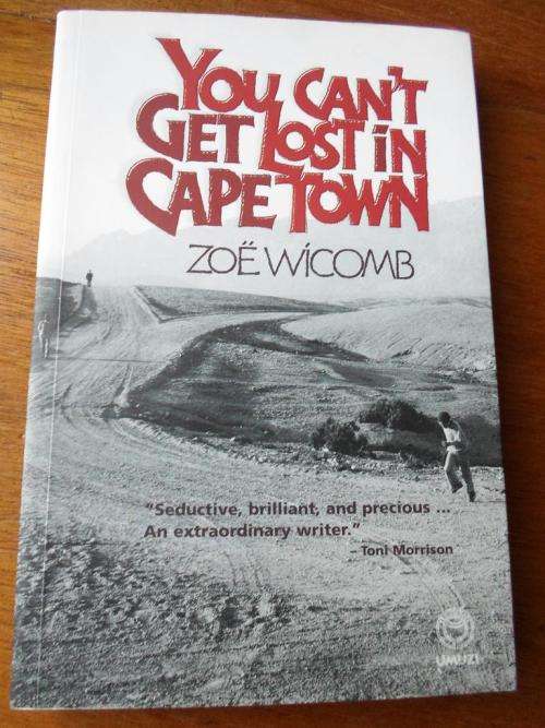 You can't get lost in Cape Town. Zoe Wicomb