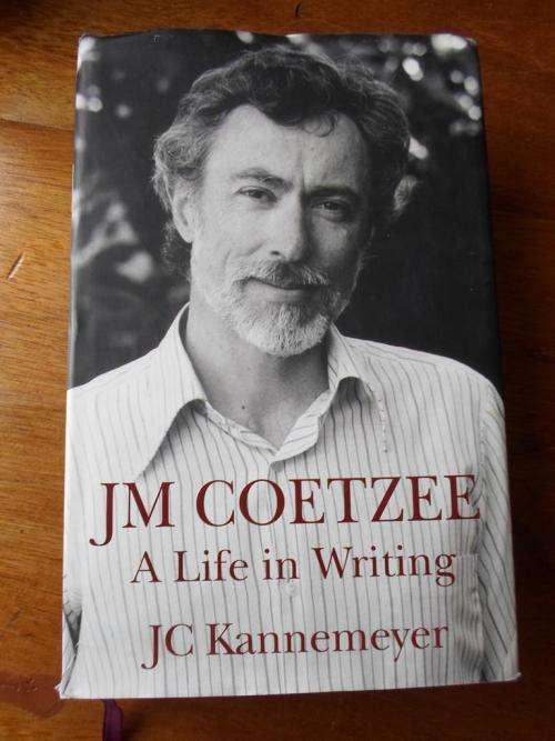 JM COETZEE - A LIFE IN WRITING. By JC Kannemeyer