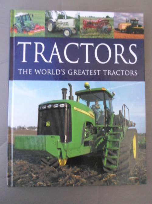 TRACTORS. The World's Greatest Tractors