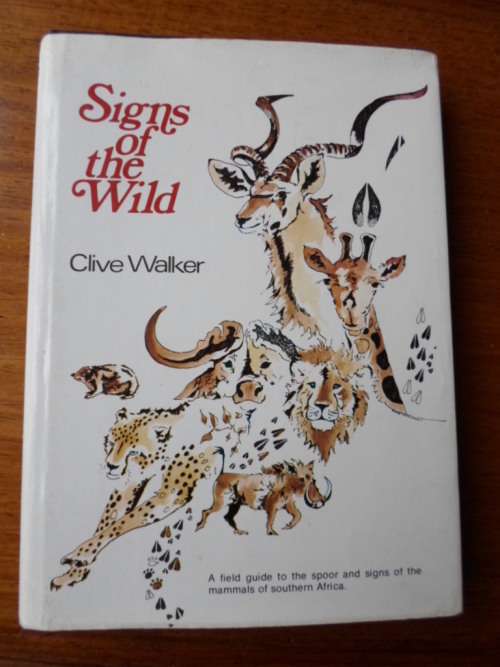 SIGNS OF THE WILD. Clive Walker