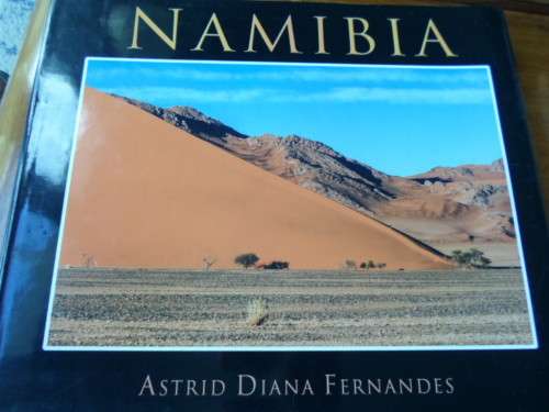 NAMIBIA. By Astrid Diana Fernandes