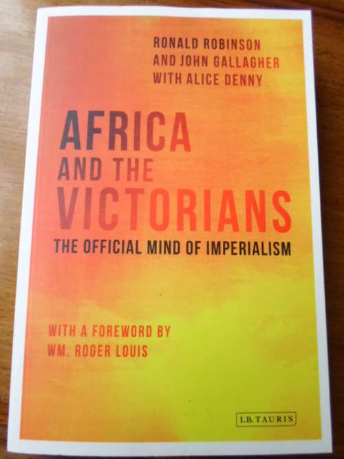 AFRICA AND THE VICTORIANS. The Official Mind of Imperialism