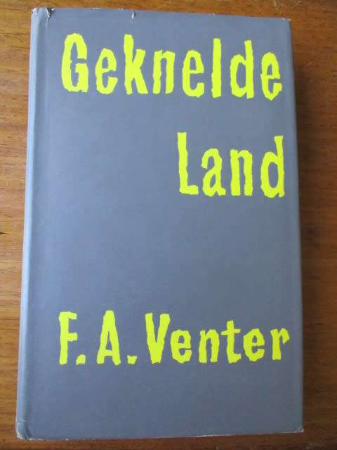 FA VENTER - GEKNELDE LAND
