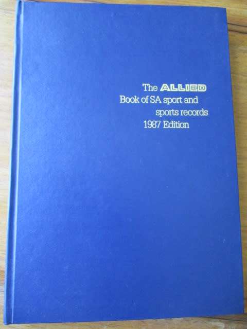 Signed by Graeme Pollock. The Allied Book of SA Sport and Sports Records 1987