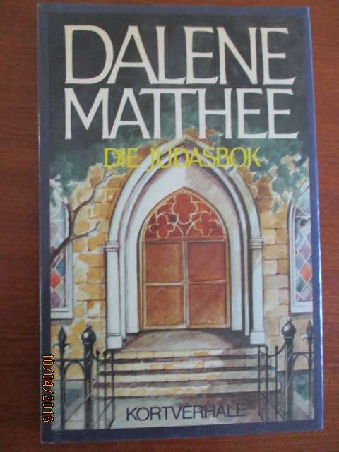 Dalene Matthee. DIE JUDASBOK. Kortverhale