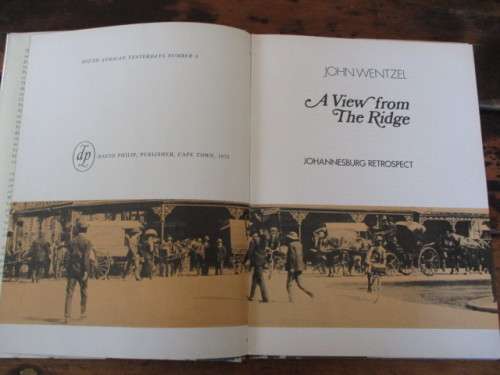 A View from the Ridge. Johannesburg retrospect