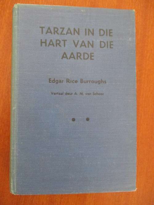 TARZAN IN DIE HART VAN DIE AARDE. Edgar Rice Burrows. Eerste druk