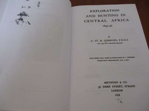 EXPLORATION AND HUNTING IN CENTRAL AFRICA 1895-1896. Alfred St Hill Gibbons