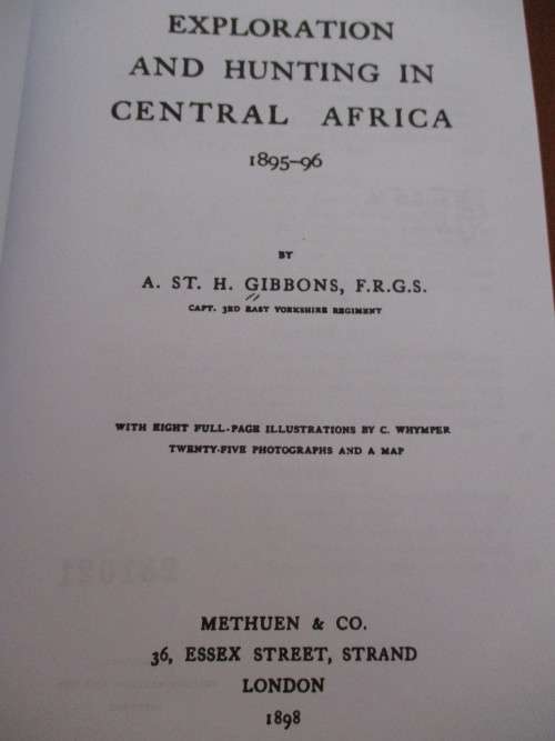 EXPLORATION AND HUNTING IN CENTRAL AFRICA 1895-1896. Alfred St Hill Gibbons
