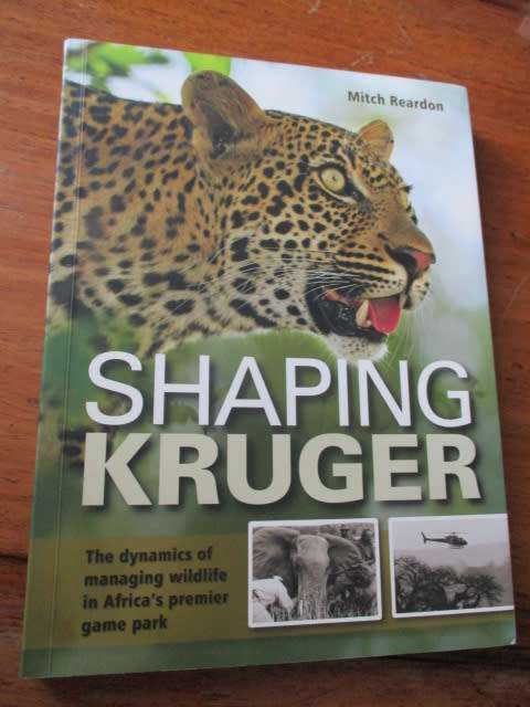 SHAPING KRUGER. Managing Wildlife in Kruger Park