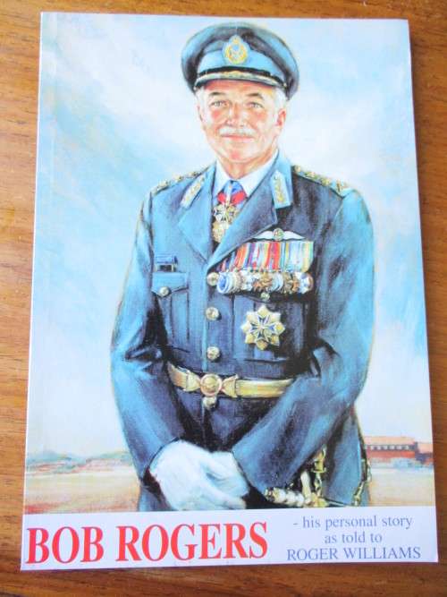 BOB ROGERS  as told by Roger Williams