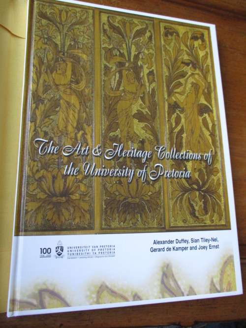 THE ART AND HERITAGE COLLECTION OF THE UNIVERSITY OF PRETORIA