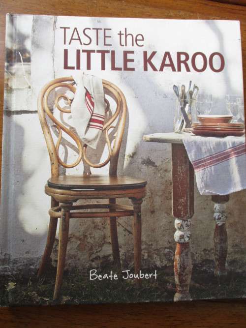 TASTE THE LITTLE KAROO  Beate Joubert